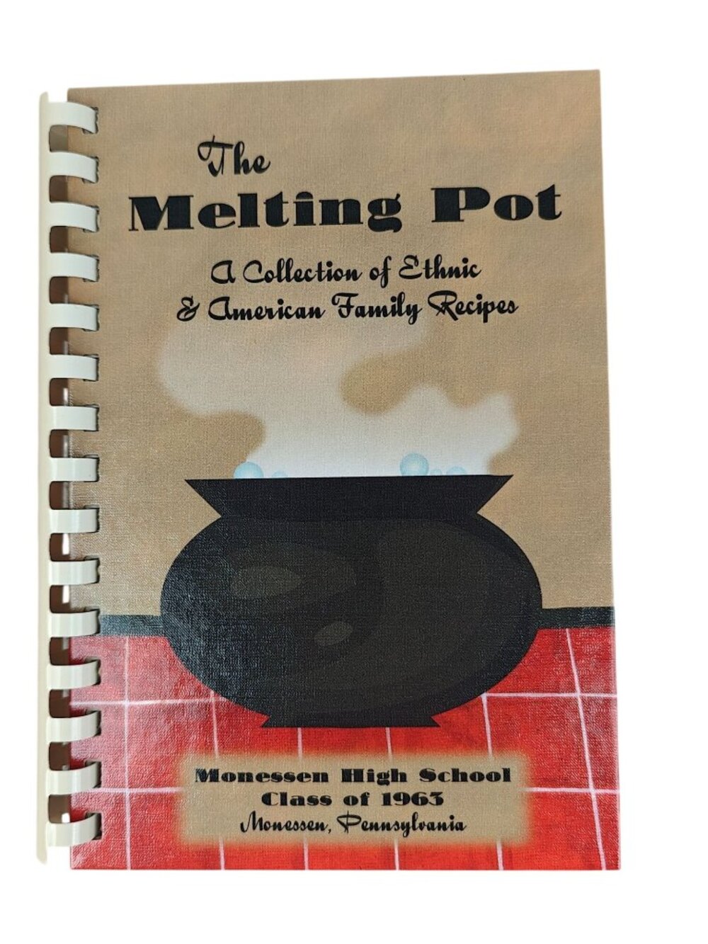 The Melting Pot Cookbook Ethnic and American Recipes Monessen Pennsylvania
